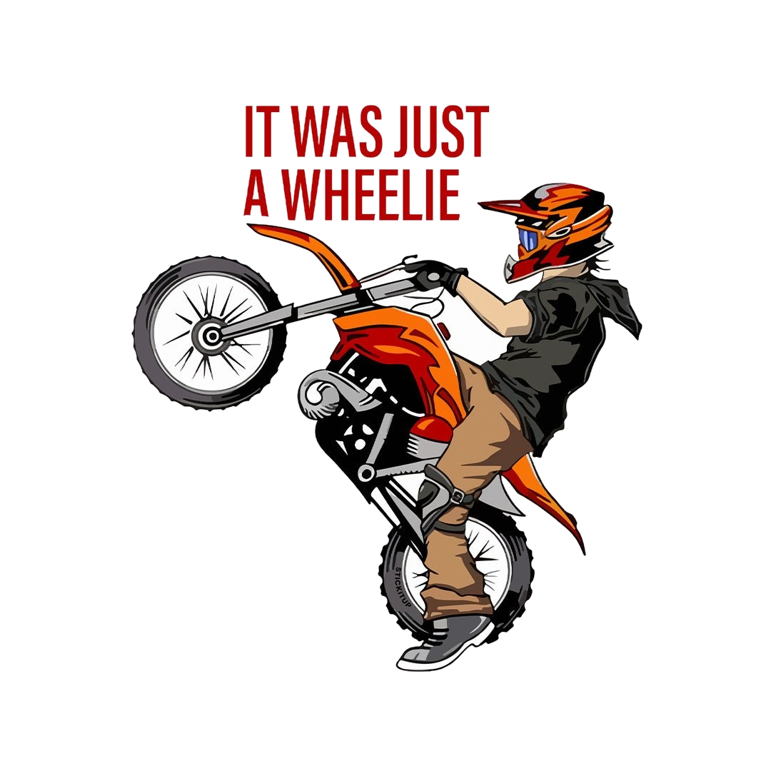 It Was Just A Wheelie Sticker